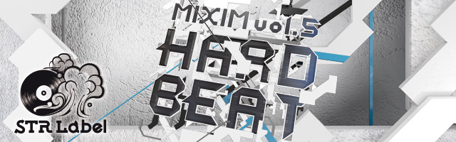 MIXIM vol.5 HARD BEAT | STRLabel[STRL-0026]